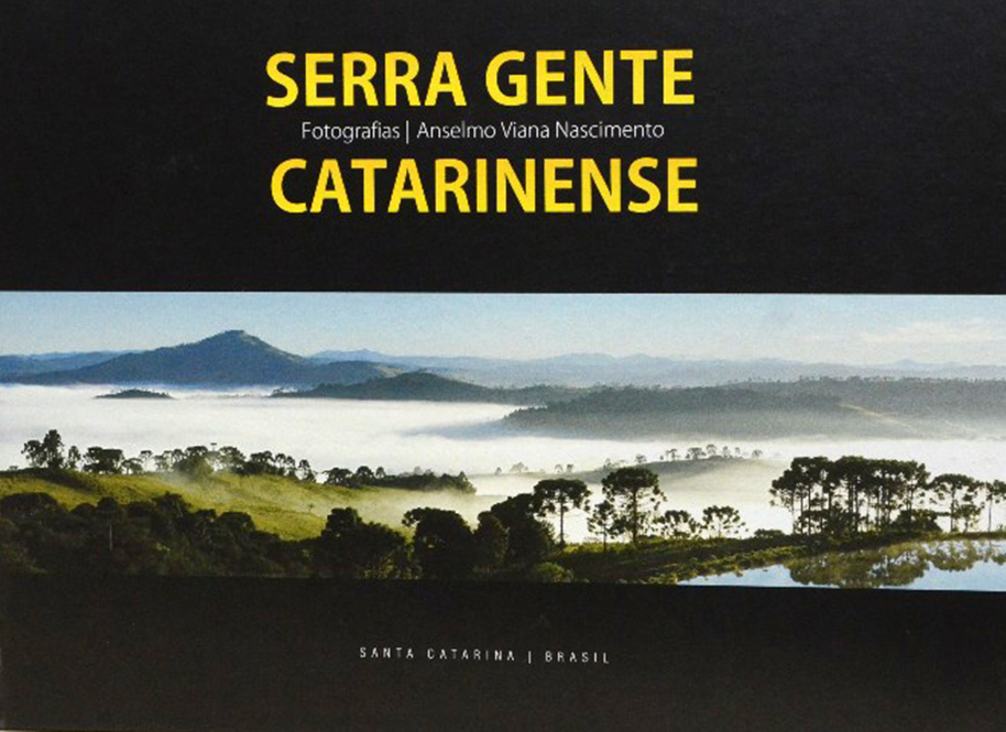 Livro Serra Gente Catarinense – Coletânea de mais de 400 fotografias