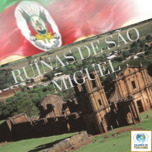 Ruínas de São Miguel das Missões uma viagem ao tempo-Falando de Turismo