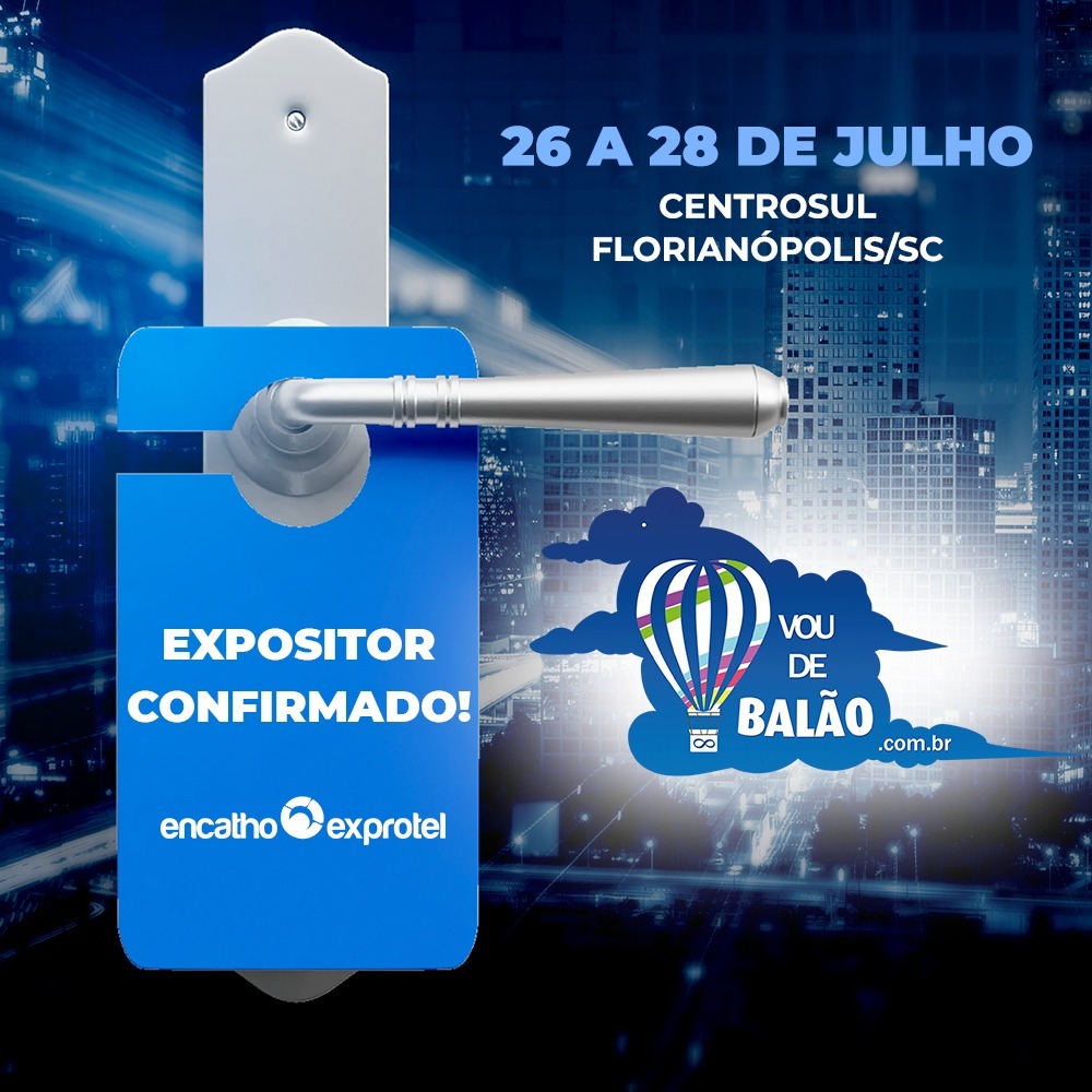 VouDeBalão estará presente na 33ª edição do Encatho & Exprotel