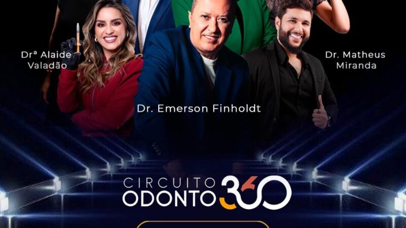 Brasília recebe o Circuito Odonto 360º