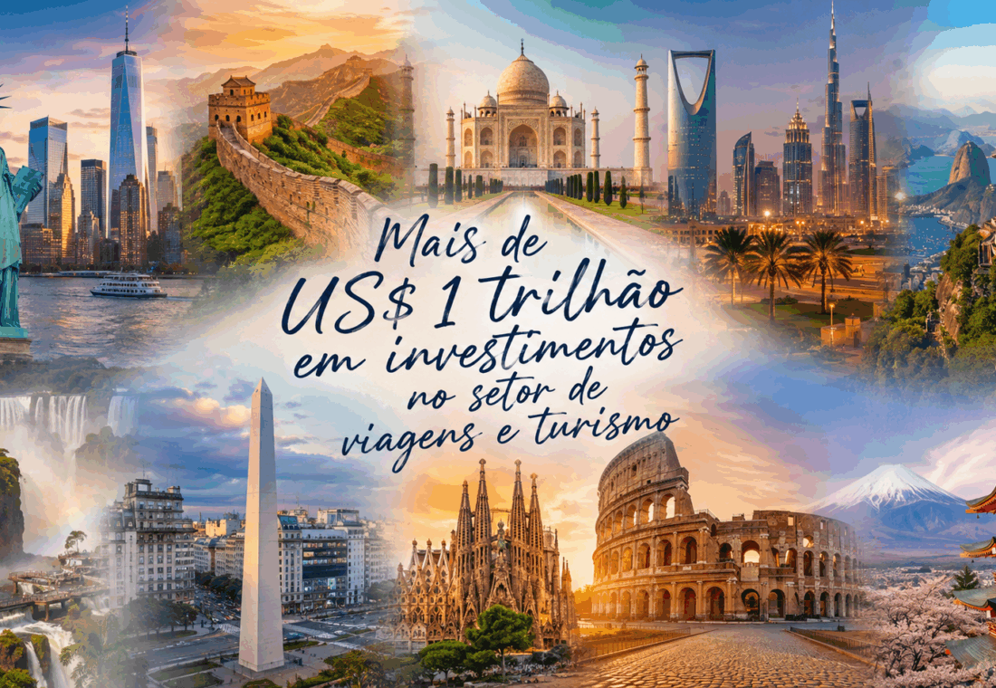Mais de US$ 1 trilhão em investimentos no setor de viagens e turismo