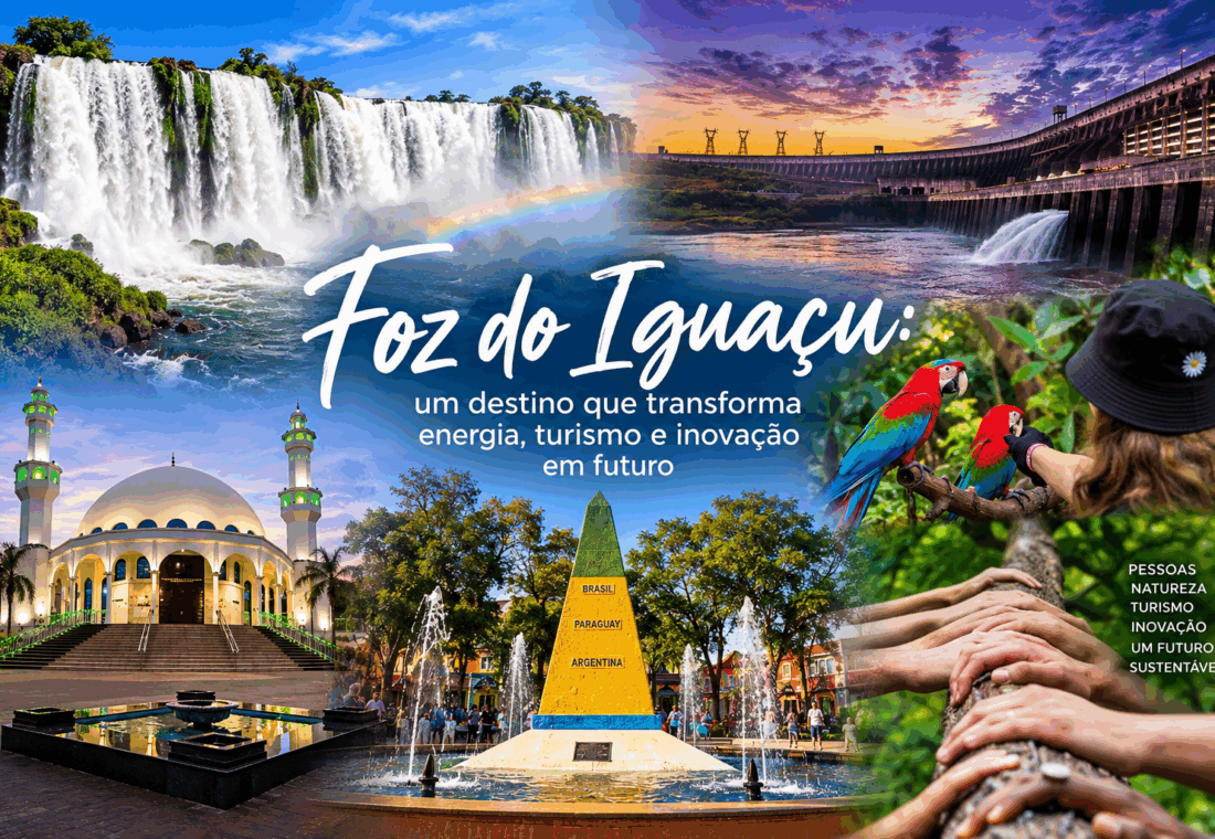 Foz do Iguaçu: um destino que transforma energia, turismo e inovação em futuro